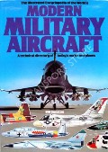 Book cover of The Illustrated Encyclopedia of the World's Modern Military Aircraft  by GUNSTON, Bill 